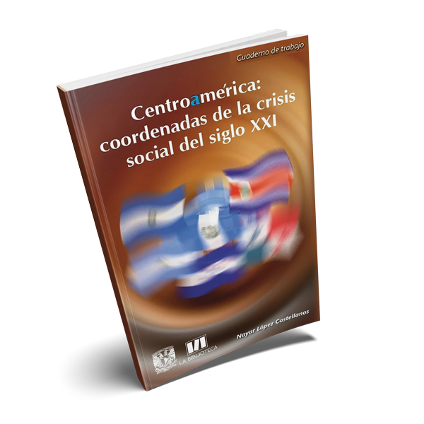 Centroamérica: Coordenadas de la Crisis Social del Siglo XX
